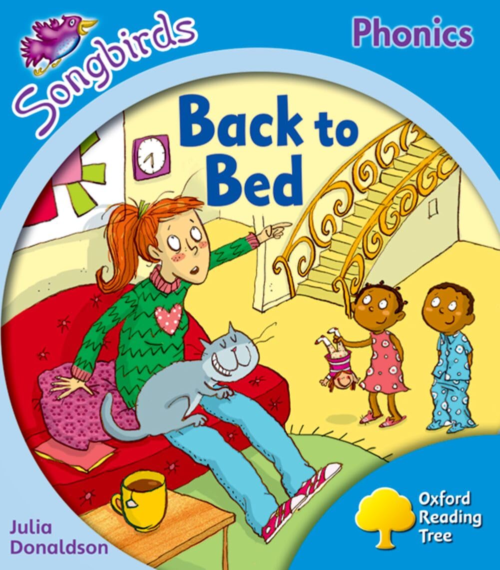 Level 3: More Songbirds Phonics: Back to Bed (Oxford Reading Tree)