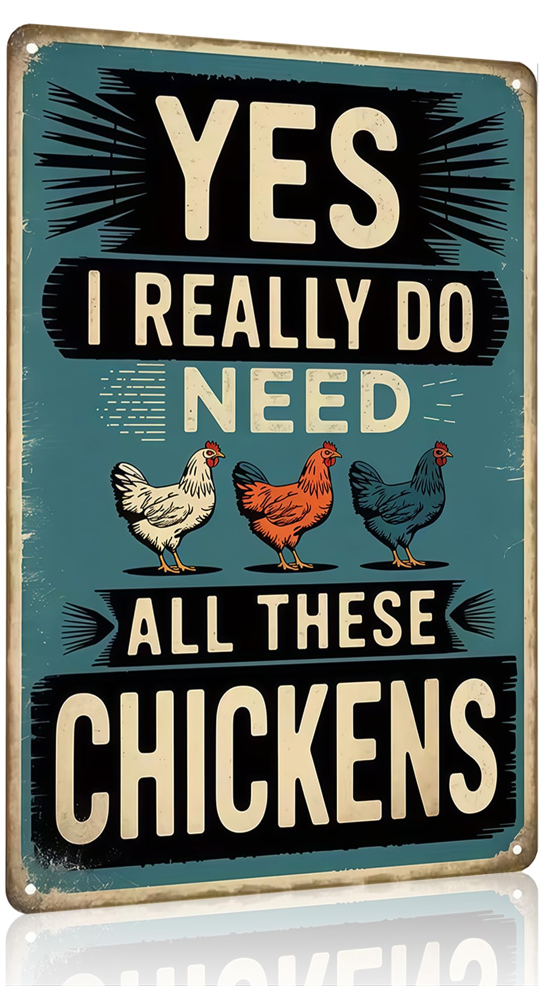 Vintage Metal Tin Sign Chicken Decor I Really Do Need All These Chickens For Chicken Coop Farm Kitchen Garden Yard Decor 8x12 Inch(3831) Custom Private Property Signs Outdoor