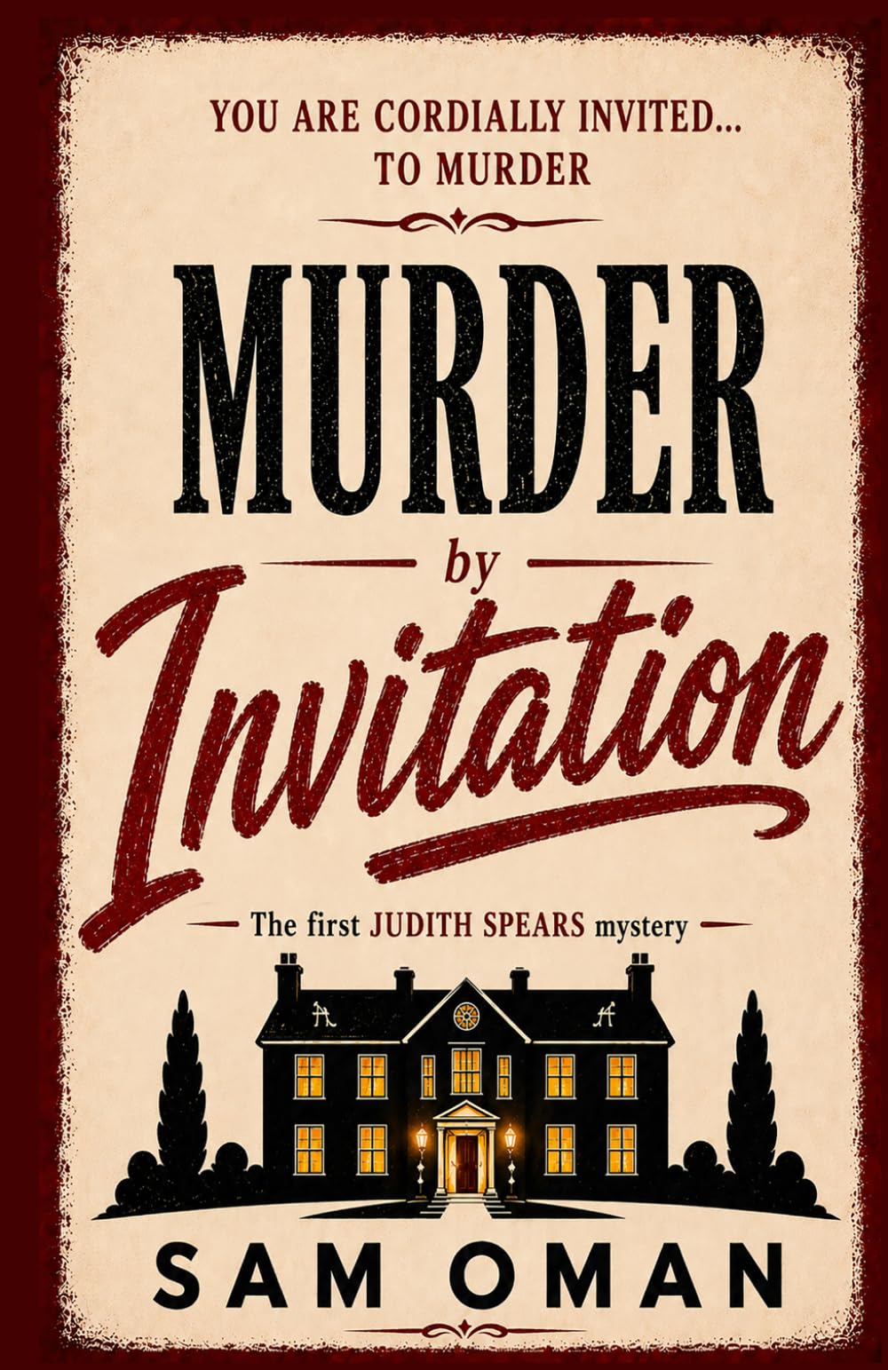 Murder By Invitation: Judith Spears Book 1 (A Judith Spears Mystery)