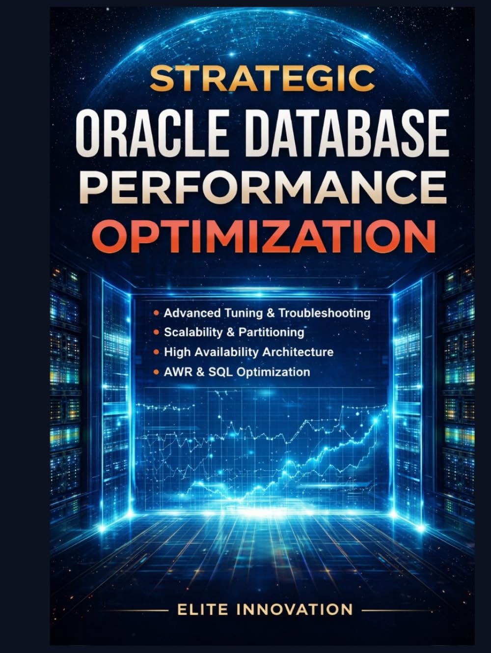 Strategic Oracle Database Performance Optimization