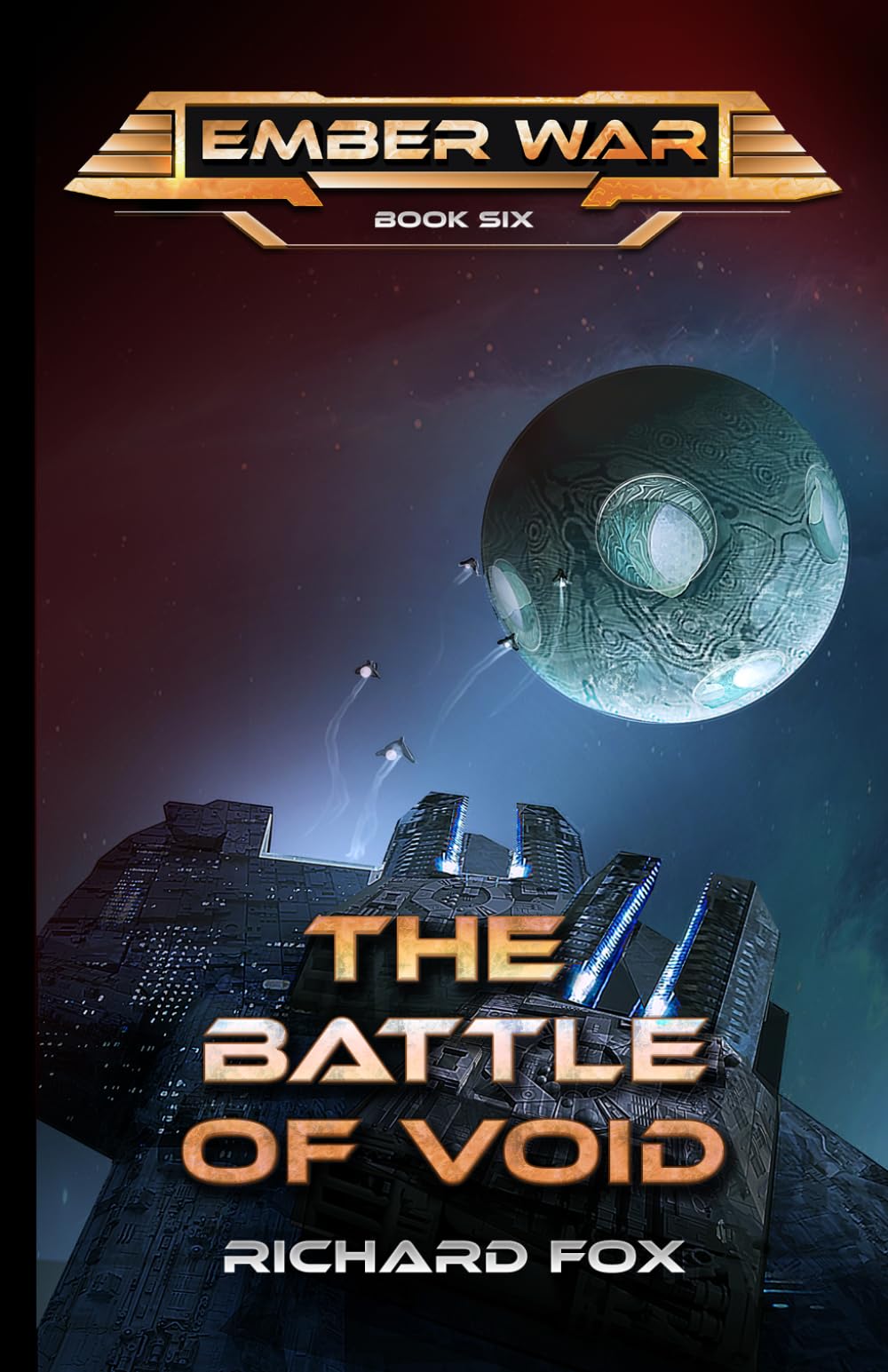 The Battle of the Void (The Ember War Saga)