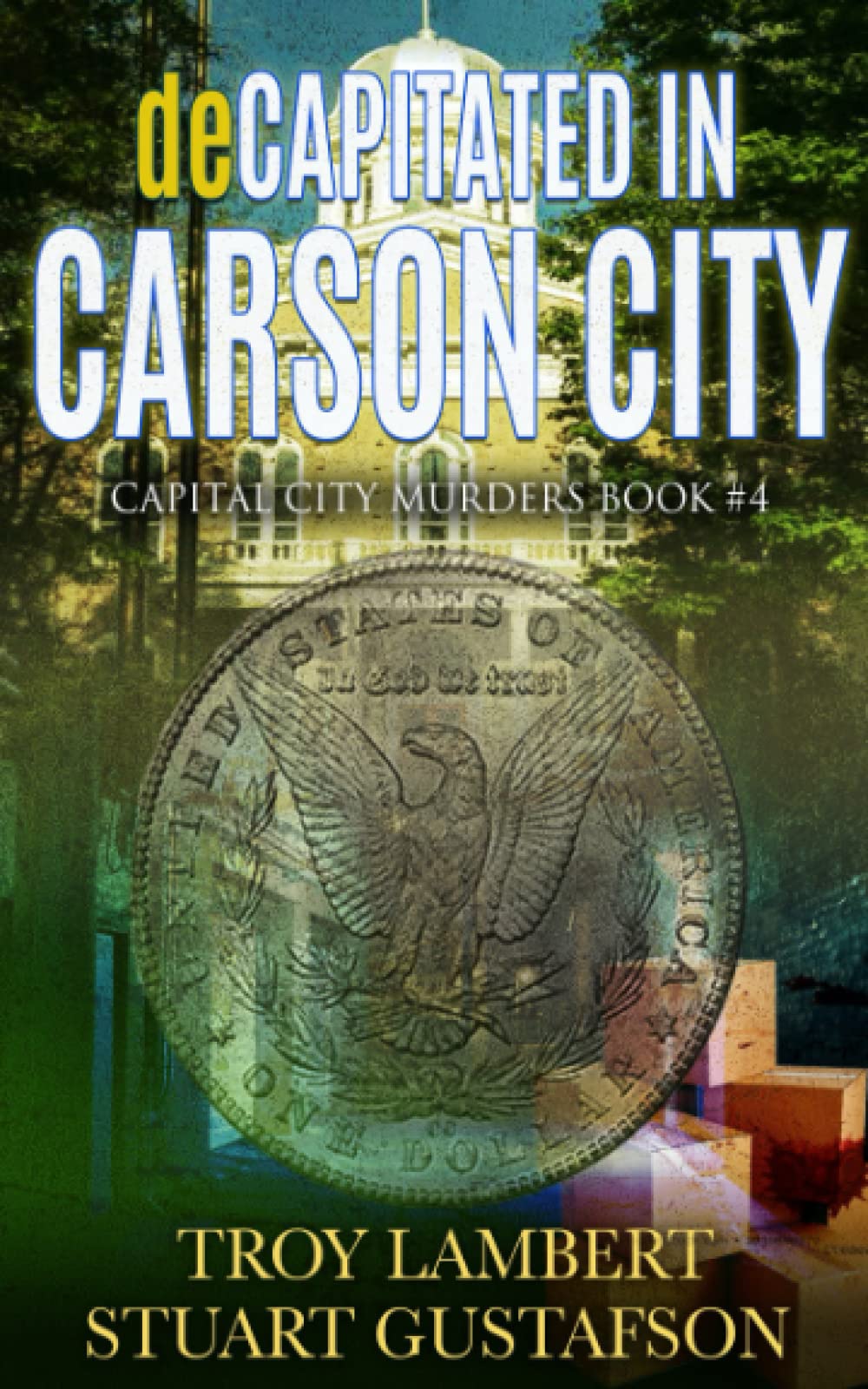 deCapitated in Carson City: Capital City Murders Book #4