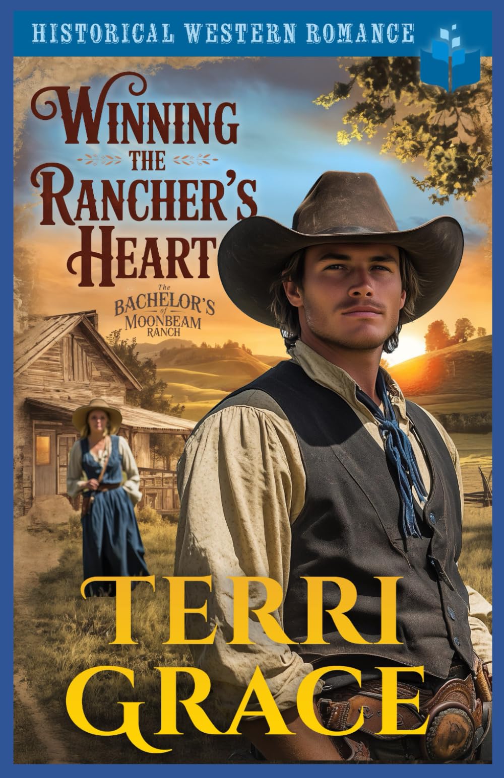 Winning the Rancher's Heart: Historical Western Romance: 5 (The Bachelor's of Moonbeam Ranch)