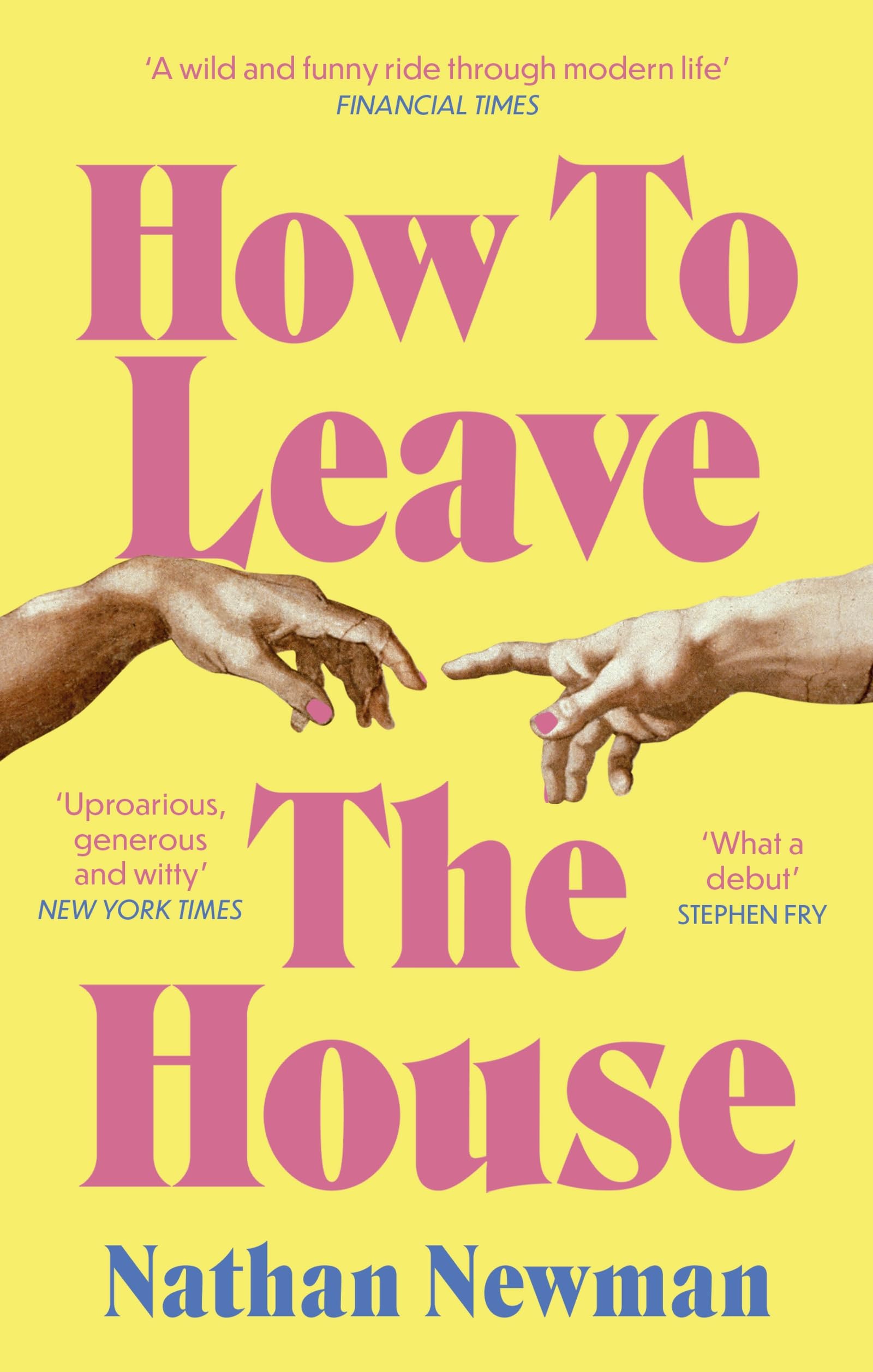 How To Leave The House