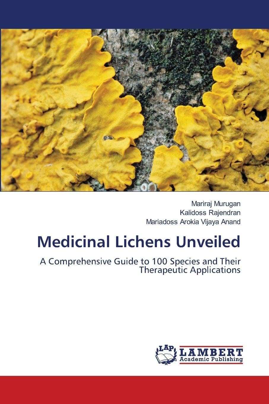 Medicinal Lichens Unveiled: A Comprehensive Guide to 100 Species and Their Therapeutic Applications