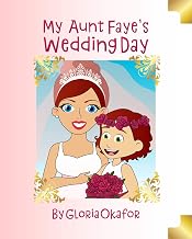 My Aunt Faye's Wedding Day
