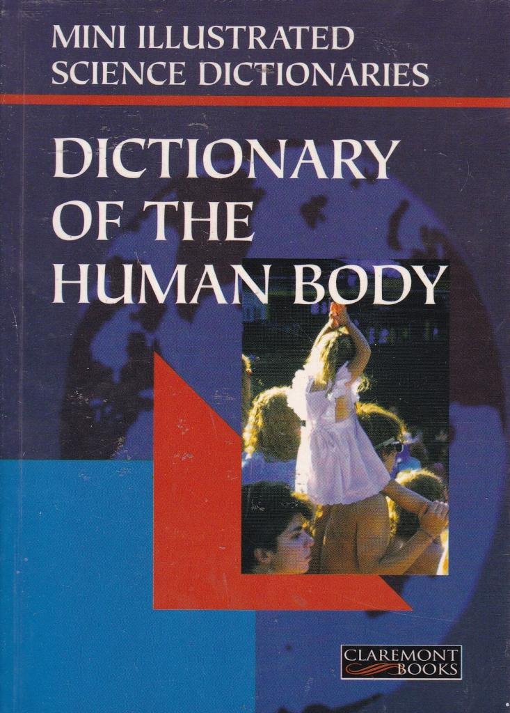 Bloomsbury Illustrated Dictionary of the Human Body