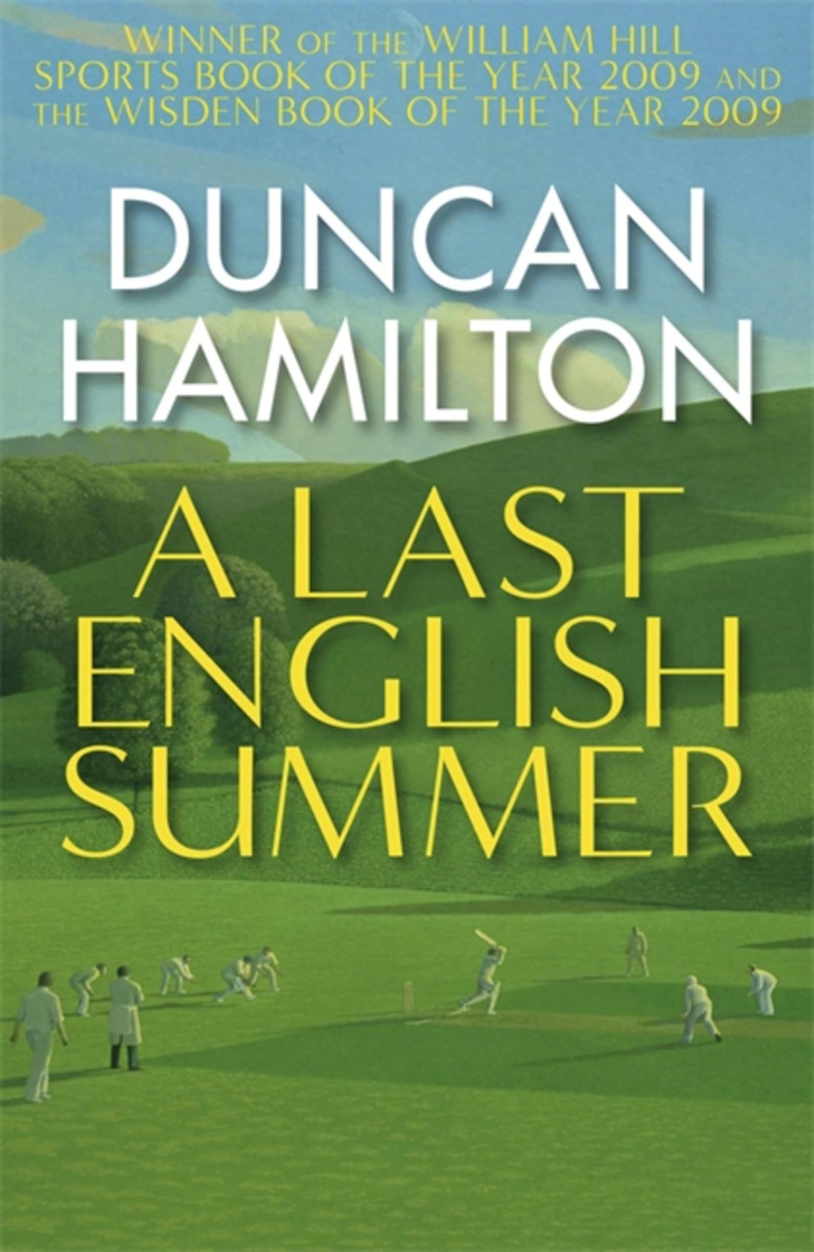 A Last English Summer: by the author of 'The Great... - Hamilton, Duncan