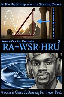 In the Beginning was the Standing Wave: Godometer RA=WSR HRU2 (Pastor Rich Temple of QRST)