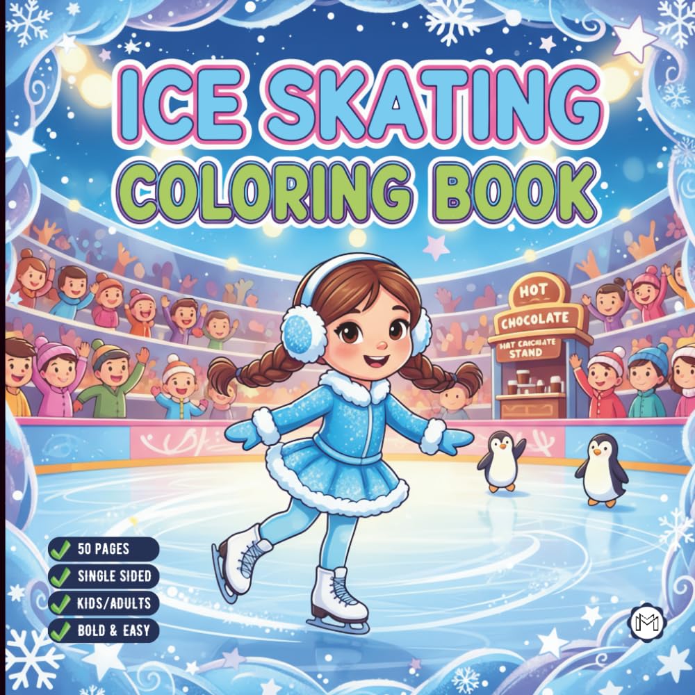Cool Ice Skating Coloring Book for Adults Kids Boys Girls Teens Children: Figure Skating Coloring Book Christmas Gift Cozy Winter Sports Ice Skating ... Activity Sheets for Ice Hockey Lovers