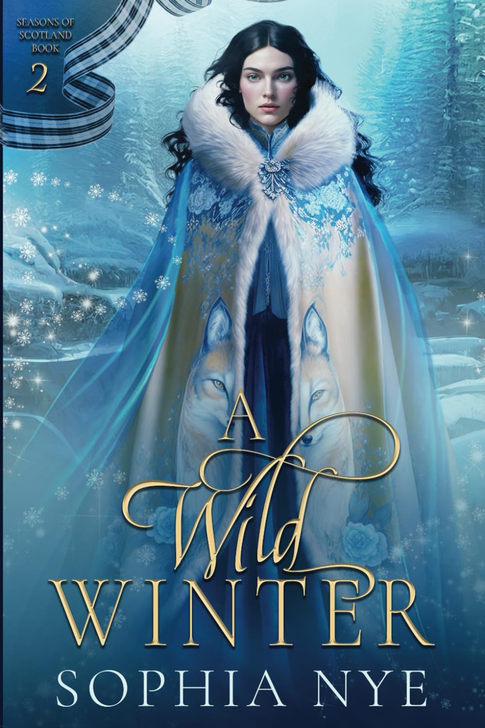 A Wild Winter: 2 (Seasons of Scotland)