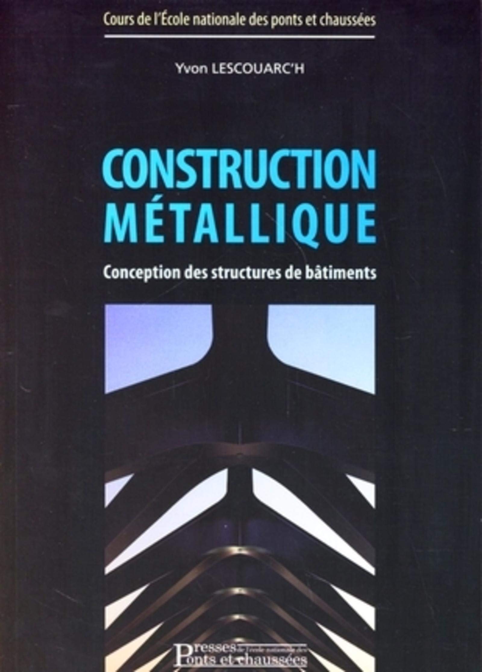 Construction métallique: Conception des structures de bâtiments
