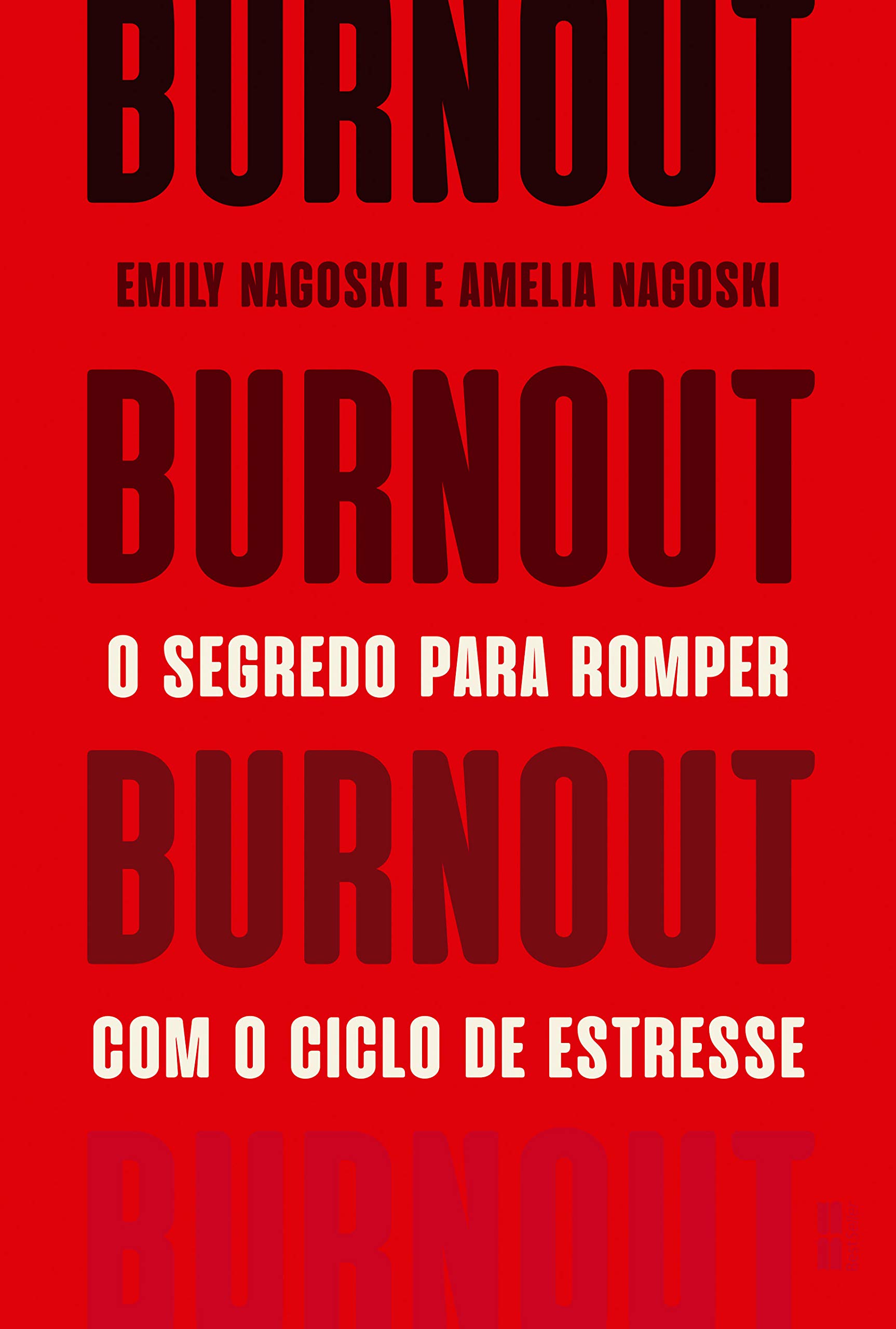 Capa Burnout: O segredo para romper com o ciclo de estresse 