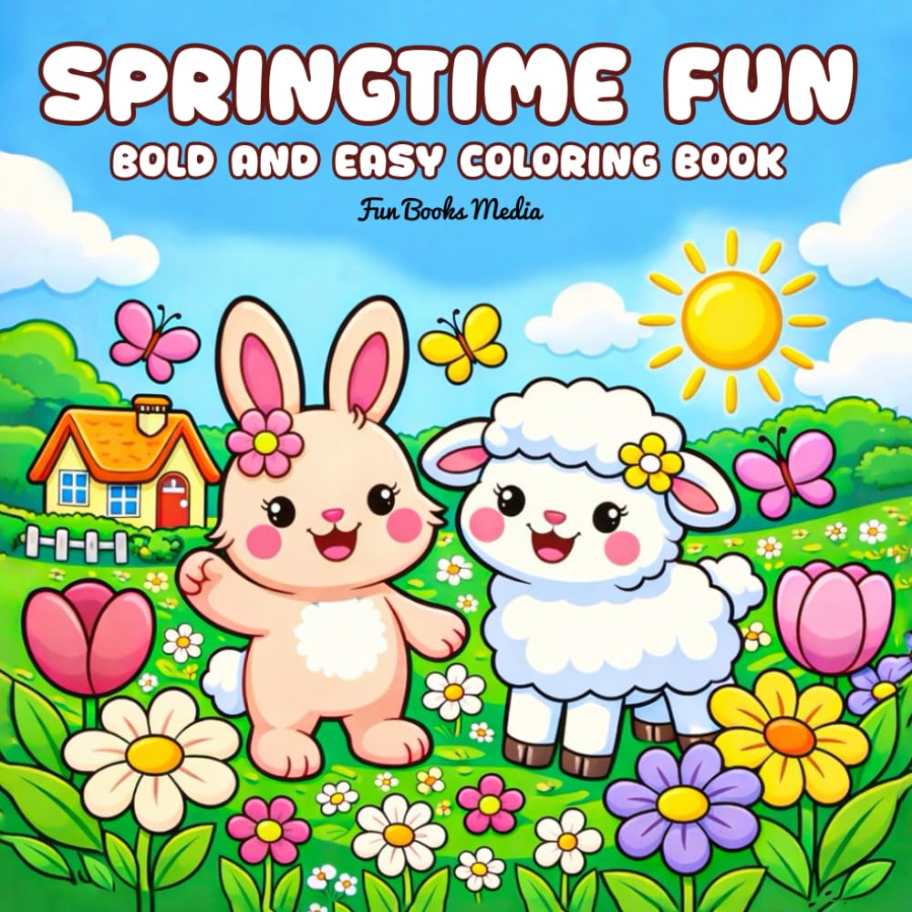 Springtime Fun: Bold and Easy Coloring Book. 50 springtime-themed art pages for kids ages 4-8 (Cozy Coloring Series)