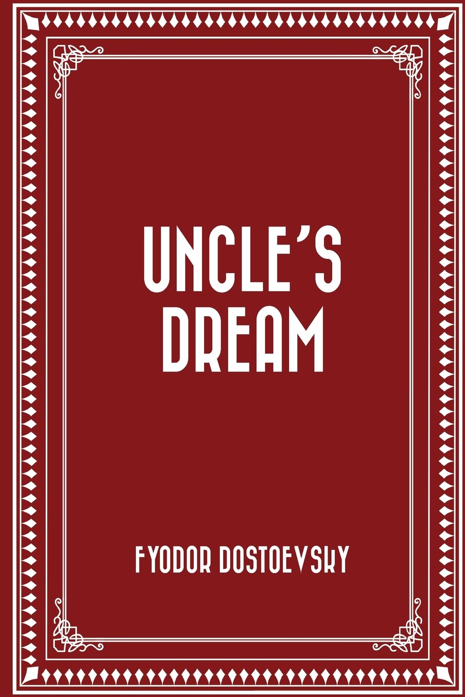 Uncle’s Dream