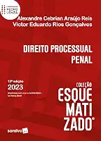 Direito Processual Penal Esquematizado - 12ª edição 2023
