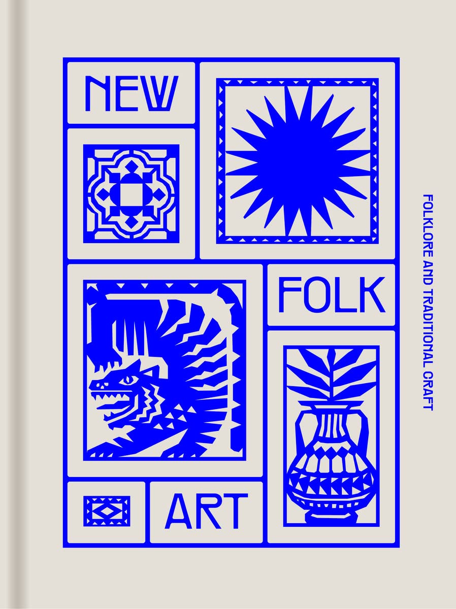 NEW FOLK ART: Design inspired by folklore and by Victionary HARDBACK