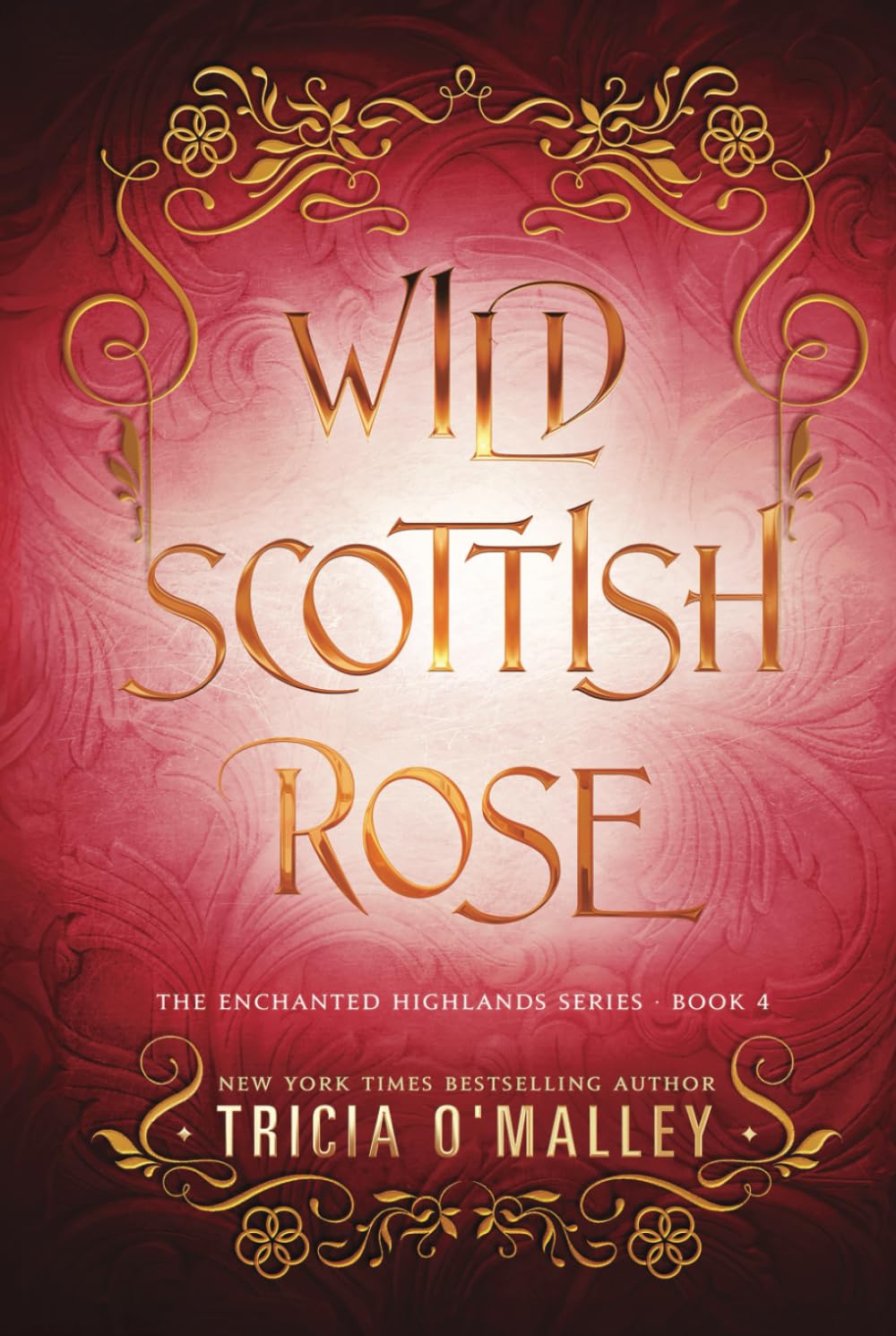 Wild Scottish Rose (The Enchanted Highlands)