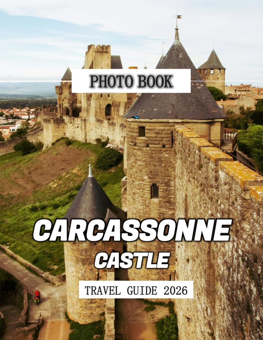 CARCASSONNE CASTLE: Wonderful pictures that give you an idea of an amazing country, the style of buildings, castles, etc., for all travel lovers.