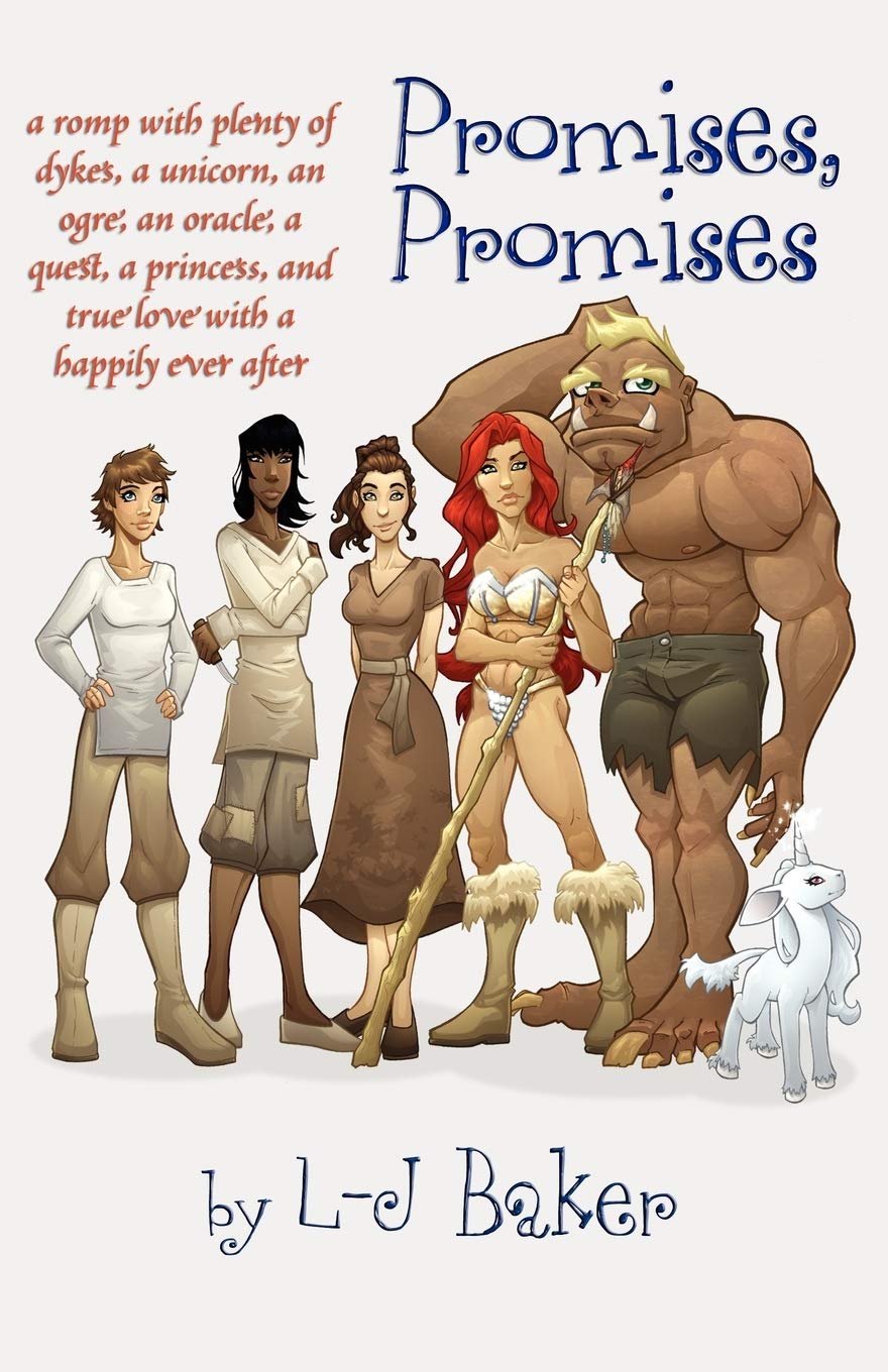 Buy Promises, Promises: A Romp With Plenty of Dykes, a Unicorn, an Ogre, an Oracle, a Quest, a Princess, and True Love With a Happily Ever After — BookShops.in