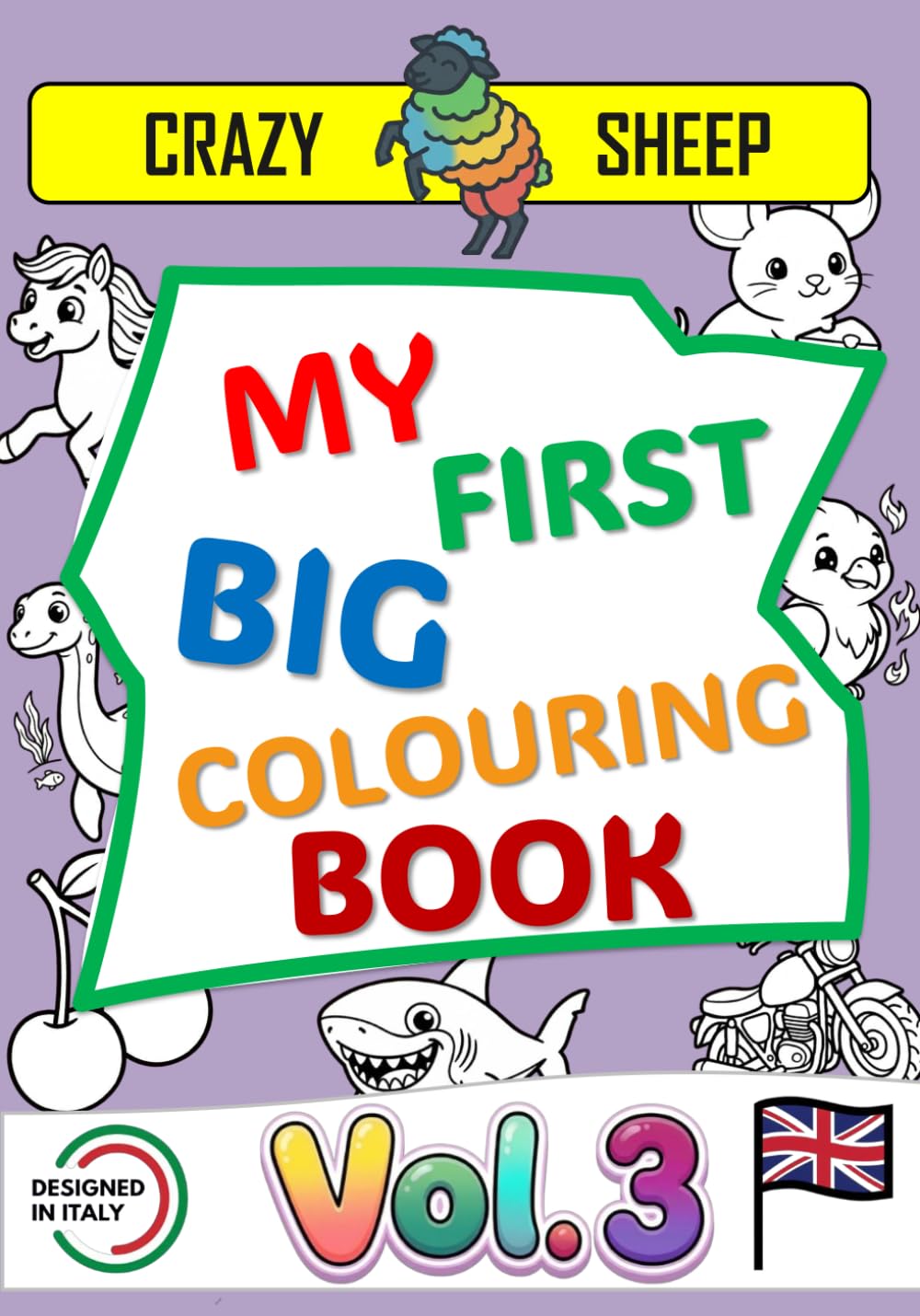 My First Big Colouring Book (Vol.3): - 50 Jumbo Illustrations on Single-Sided Pages: Simple and unique designs with thick, chunky outlines, specially ... ones entertained. [EN] (Color Lab - [EN])