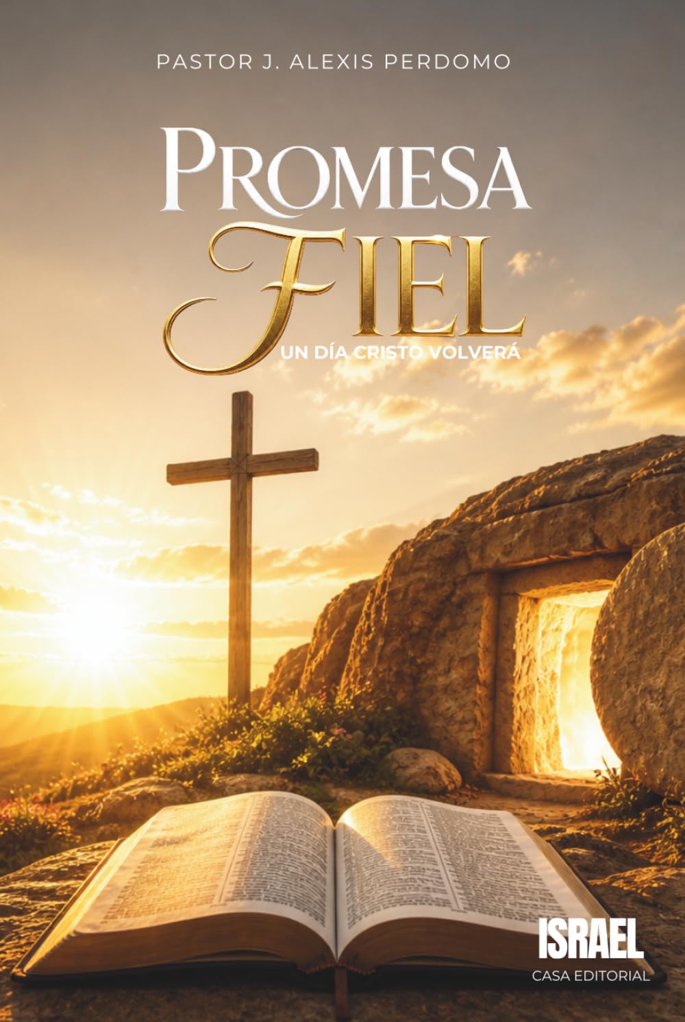 PROMESA FIEL: Un día Cristo volverá