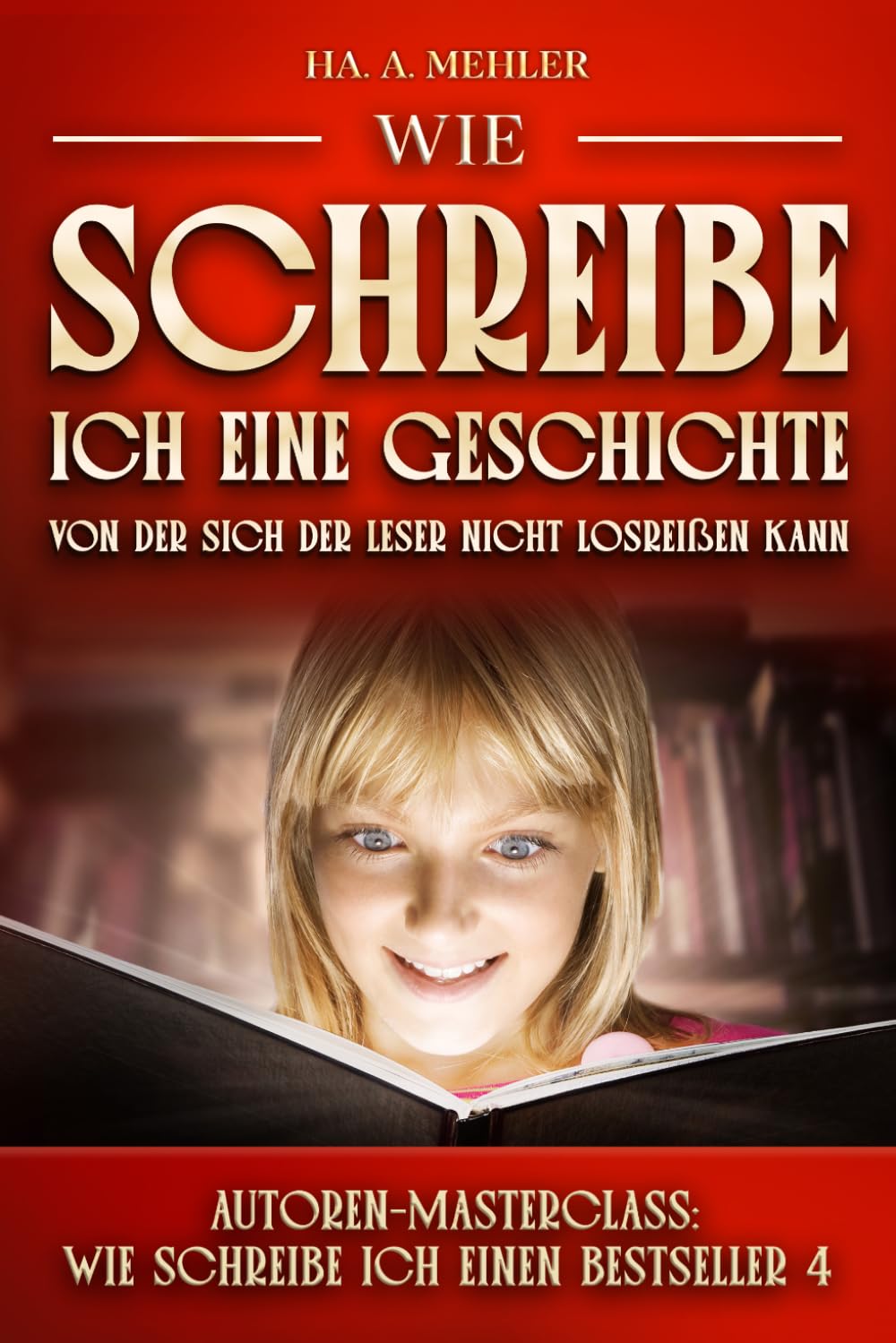 Wie schreibe ich eine Geschichte, von der sich der Leser nicht losreißen kann (Masterclass)