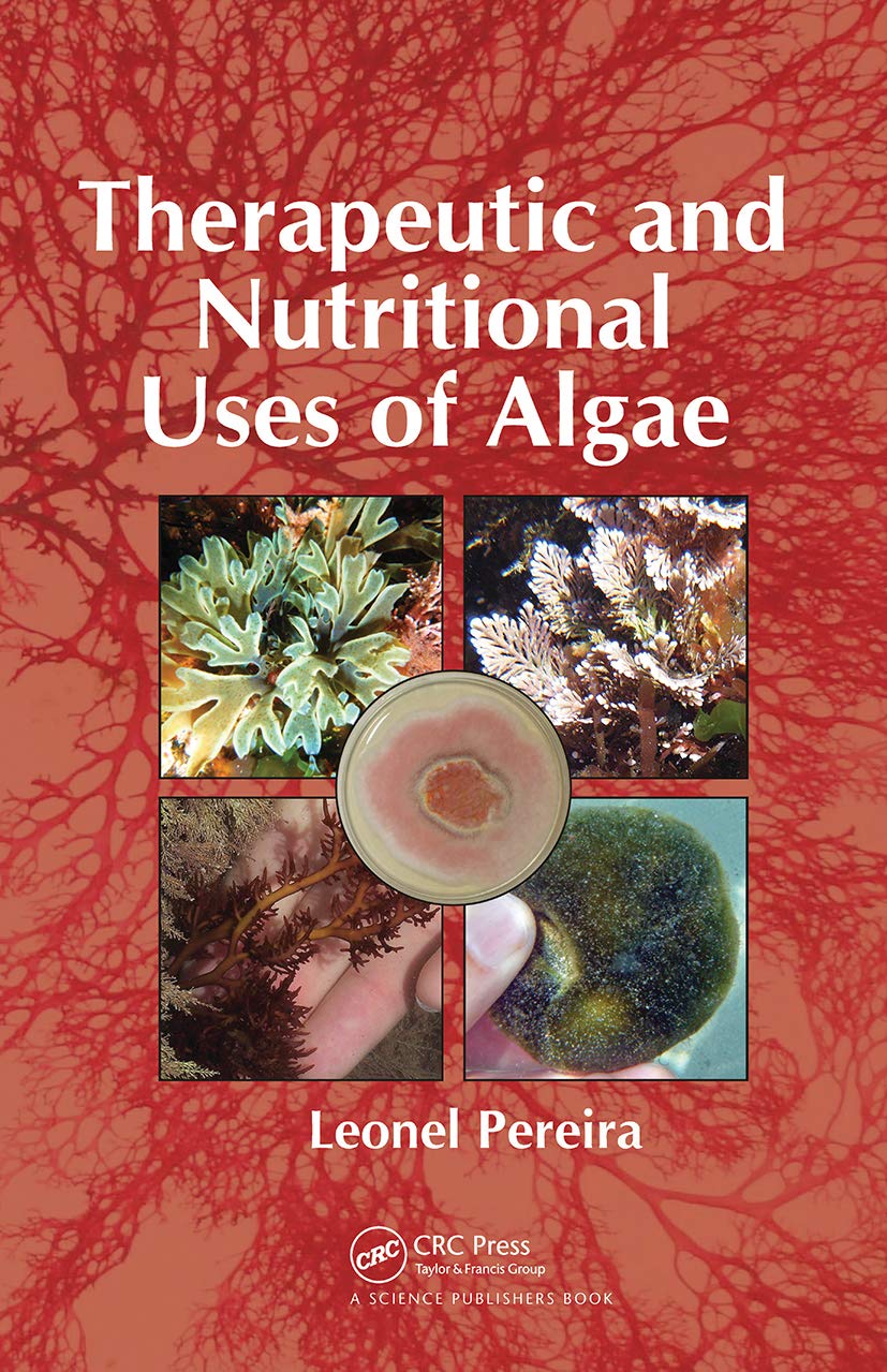 Therapeutic and Nutritional Uses of Algae      Paperback – March 31, 2021