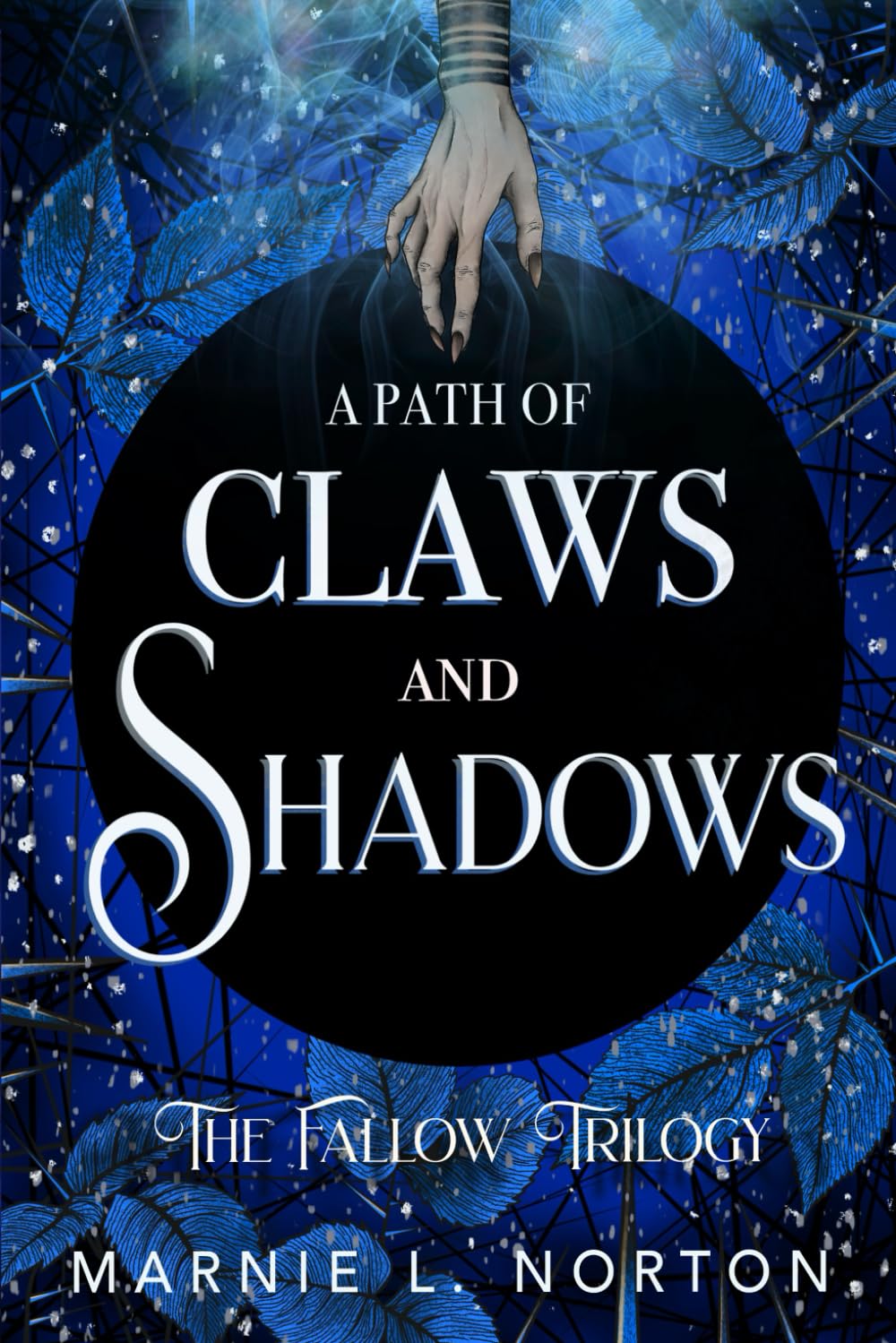 A Path of Claws and Shadows: The Fallow Trilogy Book 2