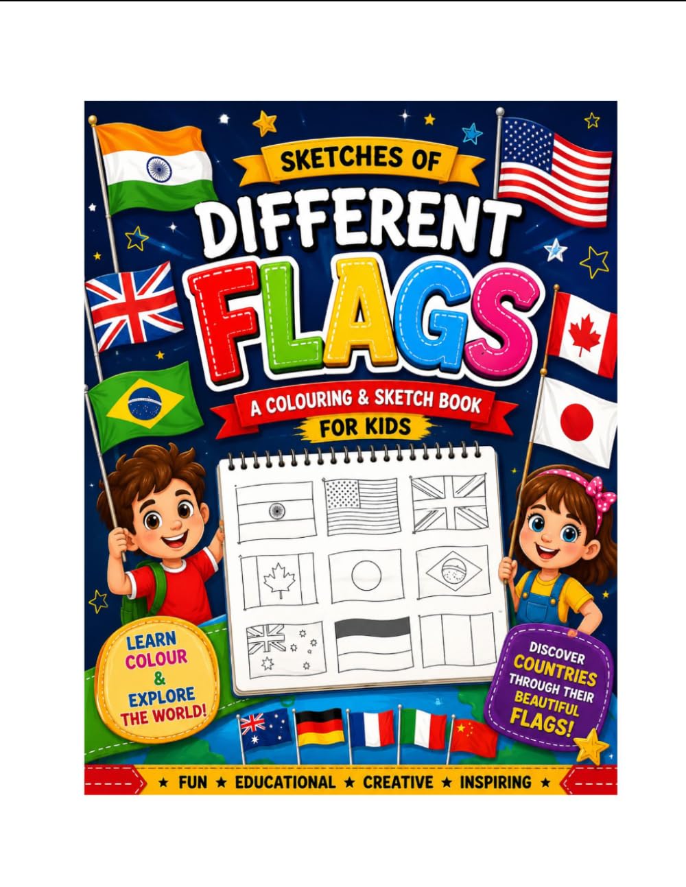 SKETCHES OF DIFFERENT FLAGS: 90+ Country Flag to Color, Learn & Celebrate Global Diversity for Young Explorers,Kids, Students and Beginners. The ... and many countries flag and their sketch.