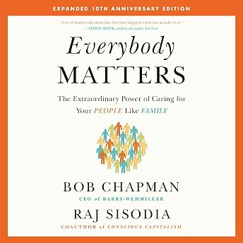 Everybody Matters (Expanded 10th Anniversary Edition) Audiobook by Bob Chapman episode artwork