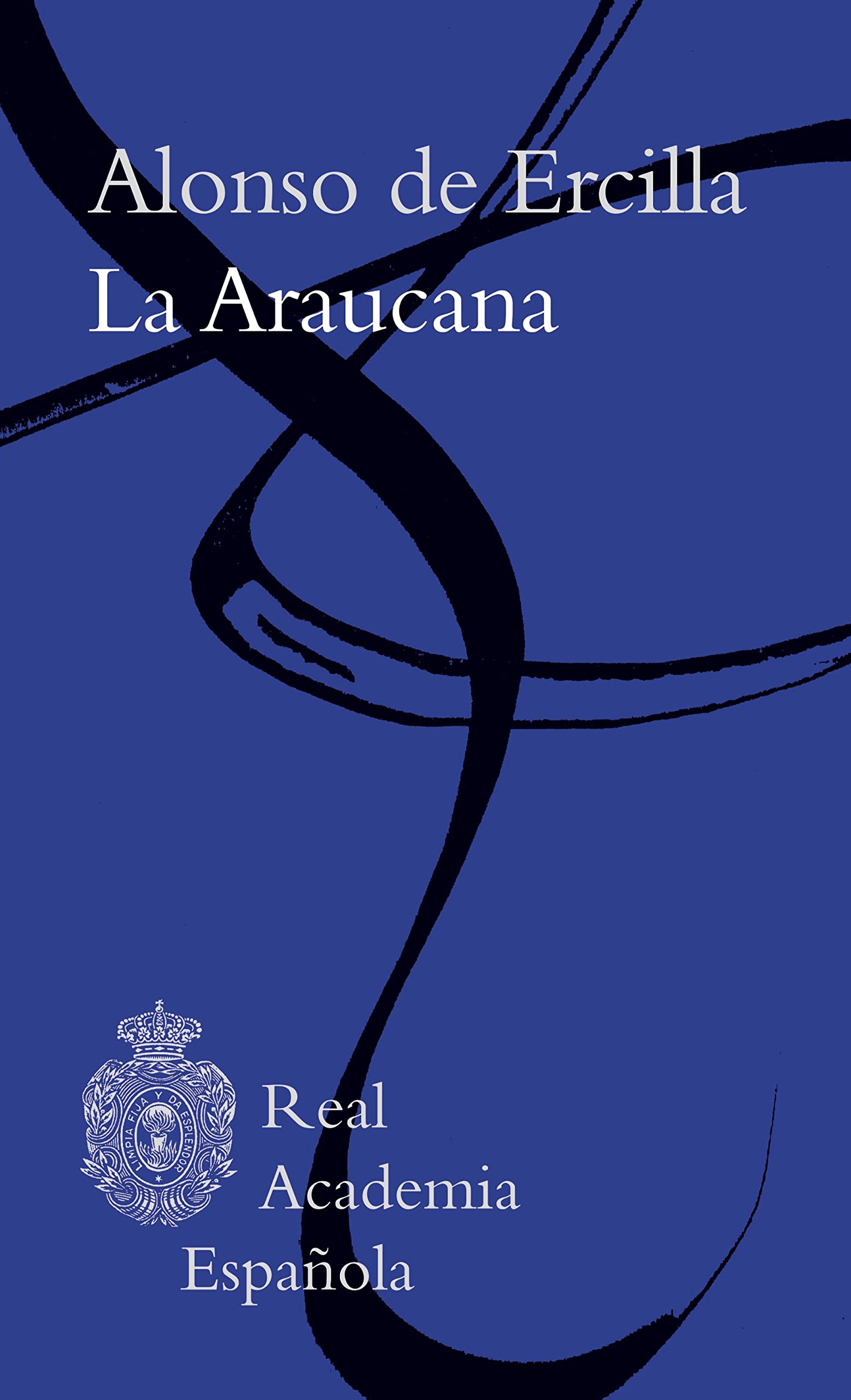 La Araucana (BCRAE) (Edición en Español)
