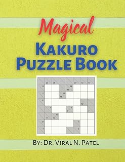Magical Kakuro Puzzle Book: Kakuro Puzzles : Kakuro Puzzle Book For Adults