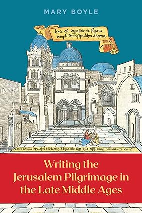 Writing the Jerusalem Pilgrimage in the Late Middle Ages-Wow! eBook