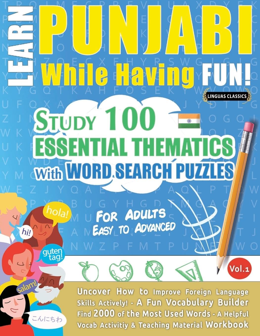 Learn Punjabi While Having Fun! – For Adults: Easy to Advanced – Study 100 Essential Thematics with Word Search Puzzles – Vol.1
