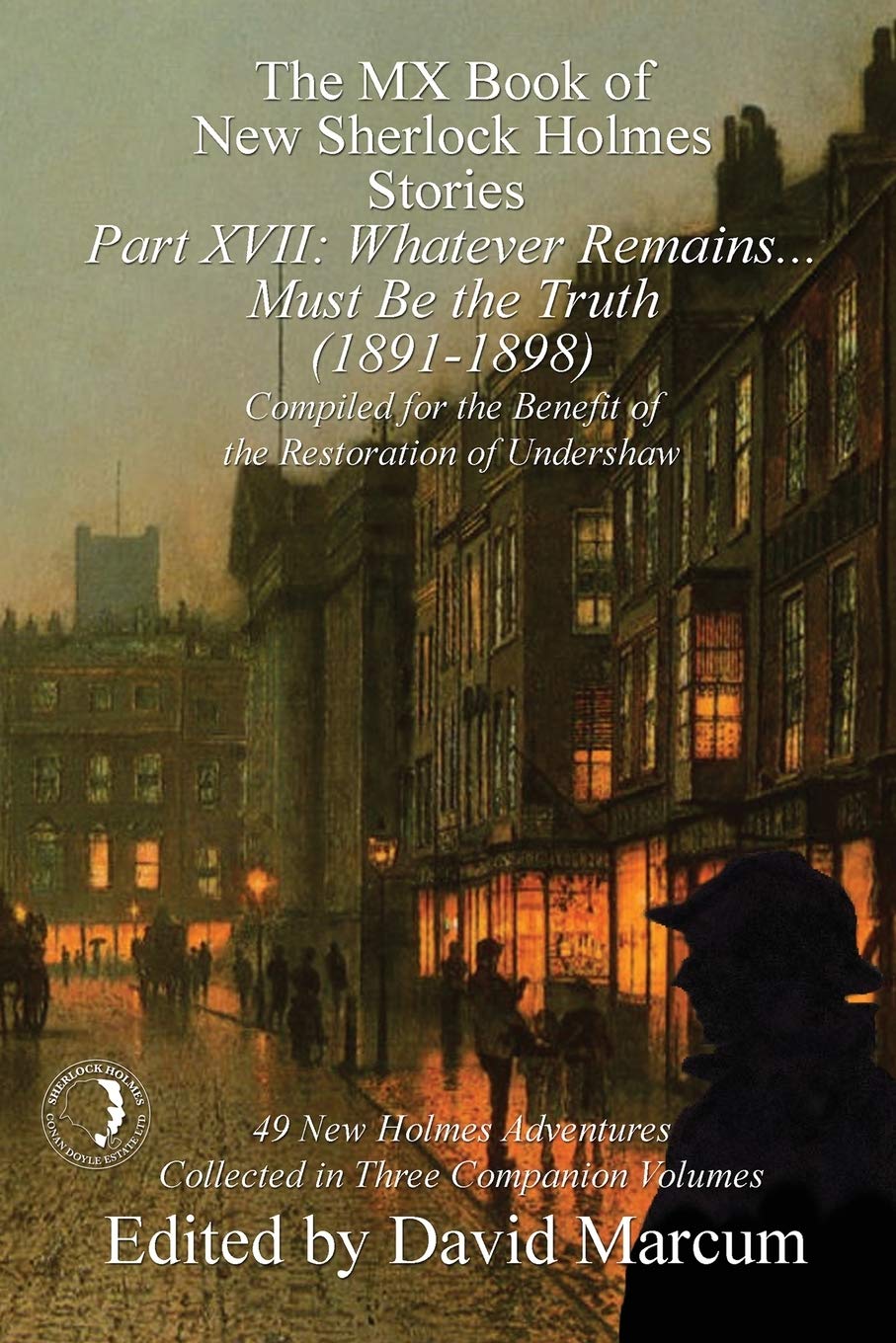 Buy The MX Book of New Sherlock Holmes Stories Part XVII: Whatever Remains . . . Must Be the Truth (1891-1898): 17 — BookShops.in