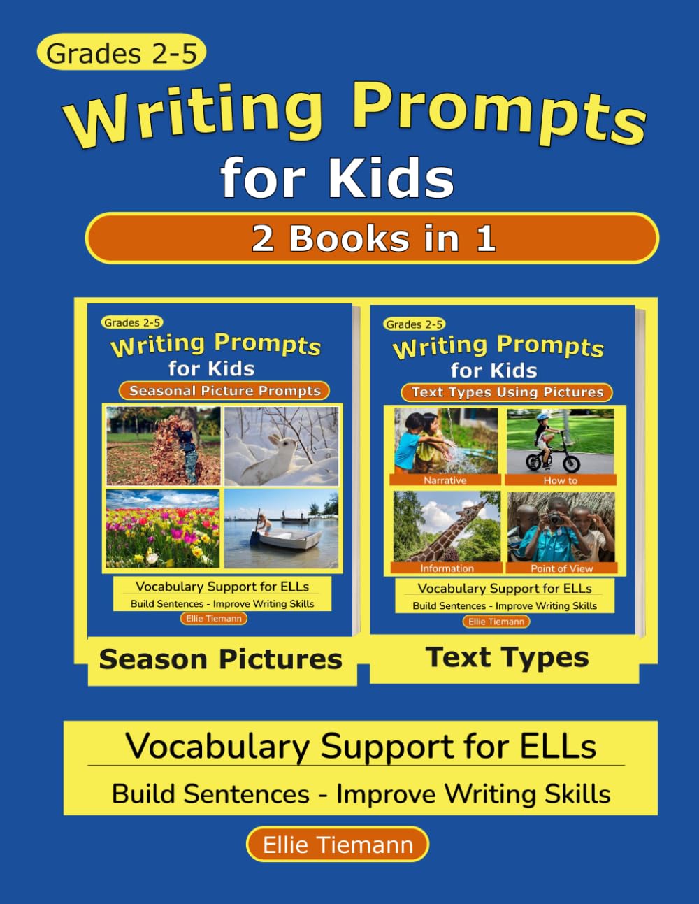 Writing Prompts for Kids: Season Pictures - Text Types for Kids – 2 books in 1 (Writing Books)
