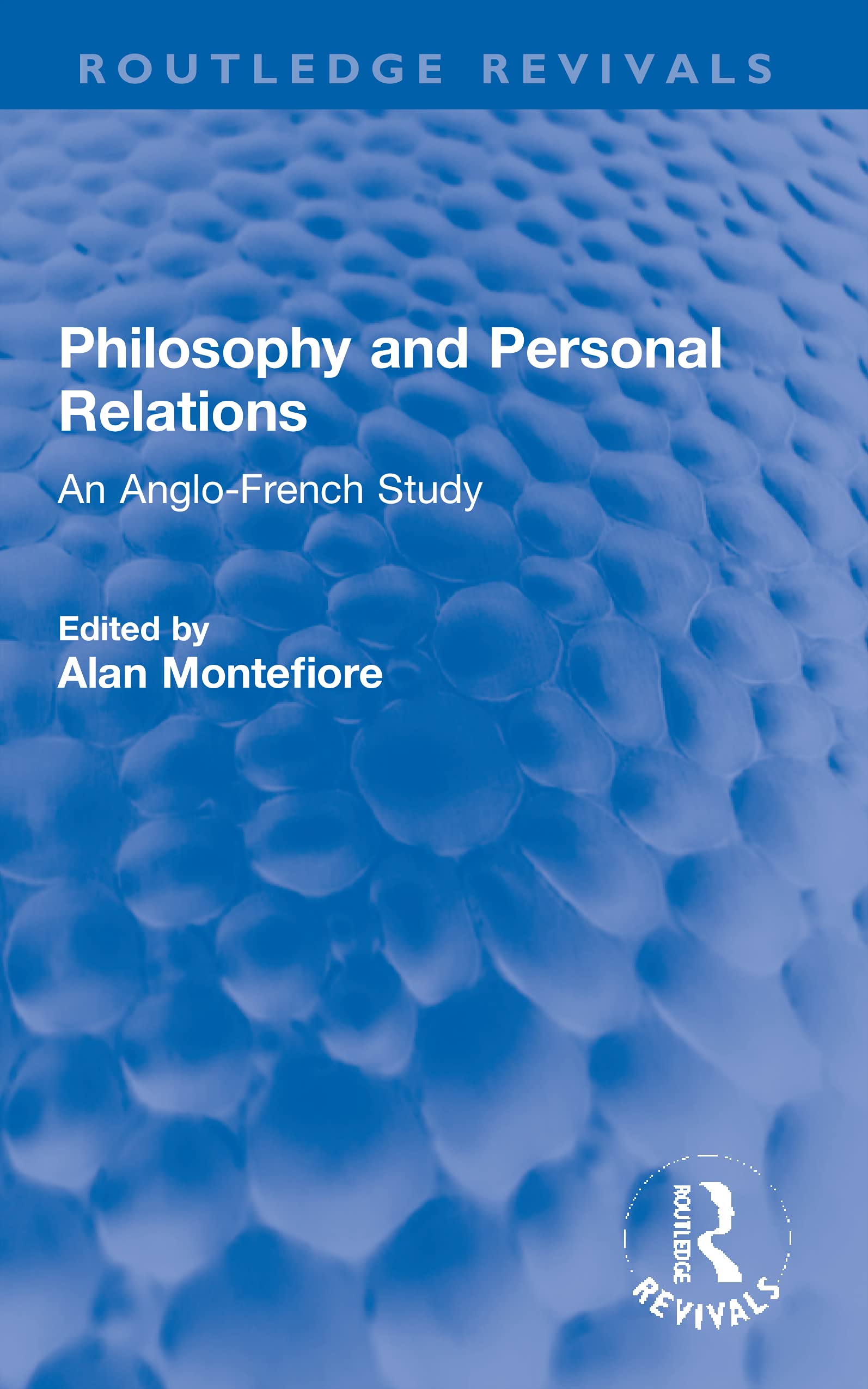 Philosophy and Personal Relations: An Anglo-French Study (Routledge Revivals)