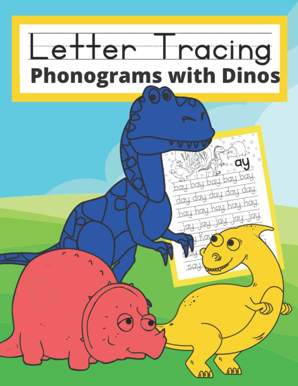 Letter Tracing Phonograms with Dinos: Learning to use digraphs and phonics combinations to spell words. (Letter Tracing - Dinosaurs)