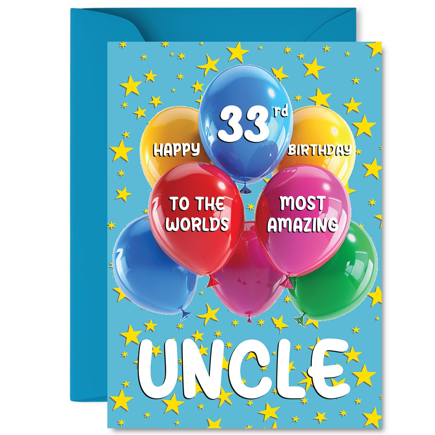 Uncle 33rd Birthday Card - Worlds Most Amazing - Happy Birthday Card for 33 Year Old Uncle from Nephew Niece, A5 Balloons and Stars Bday Greeting Cards