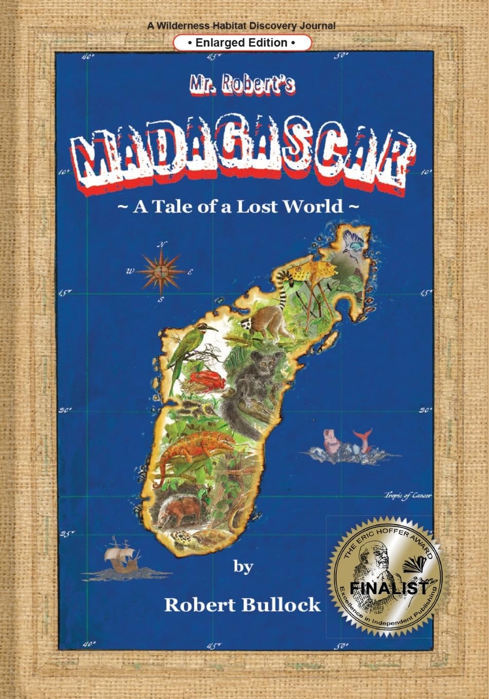 Mr. Robert's Madagascar: A Tale of a Lost World