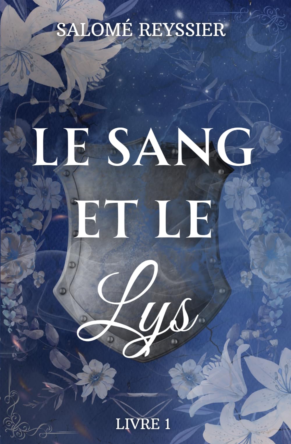 LE SANG ET LE LYS (LA SAGA DU LYS)