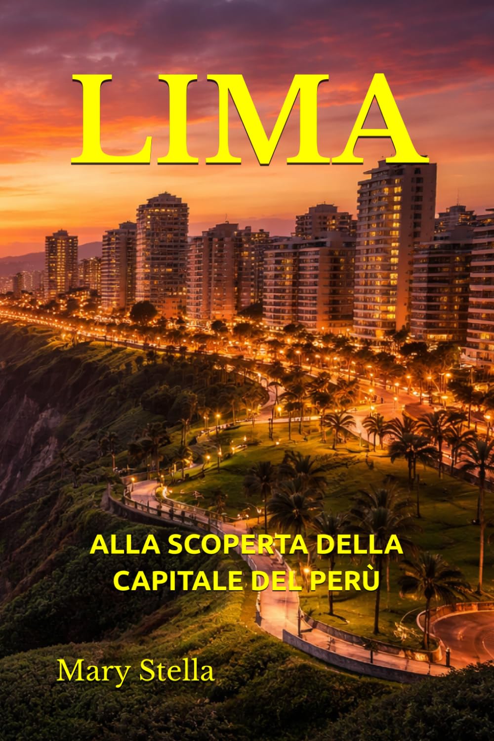 LIMA: ALLA SCOPERTA DELLA CAPITALE DEL PERÙ