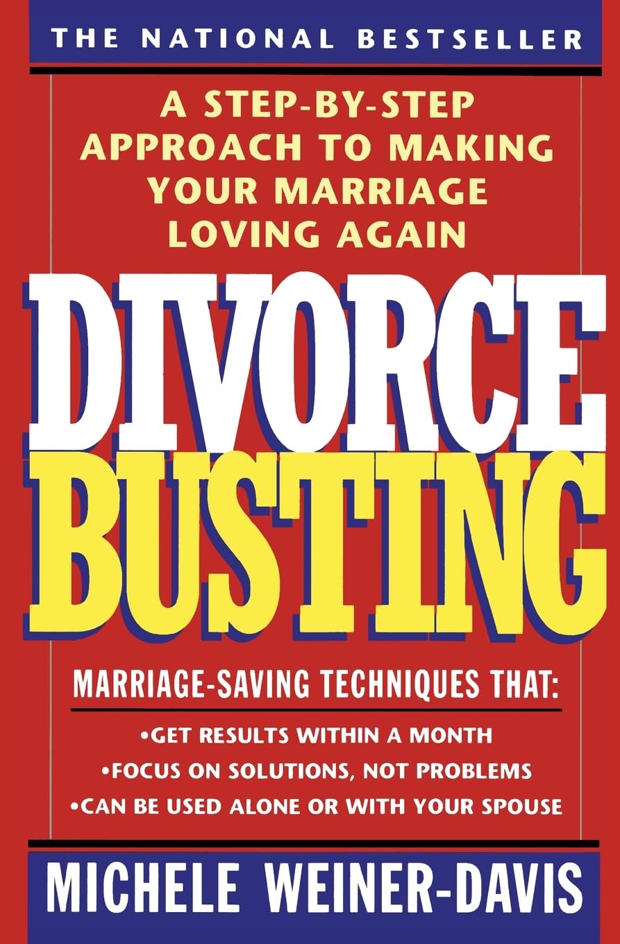 Buy Divorce Busting: A Revolutionary and Rapid Program for Staying Together — BookShops.in