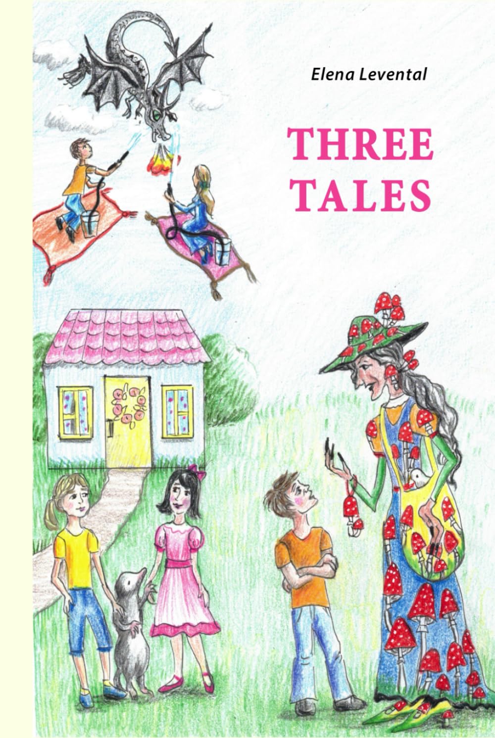 Three Fairy Tales
