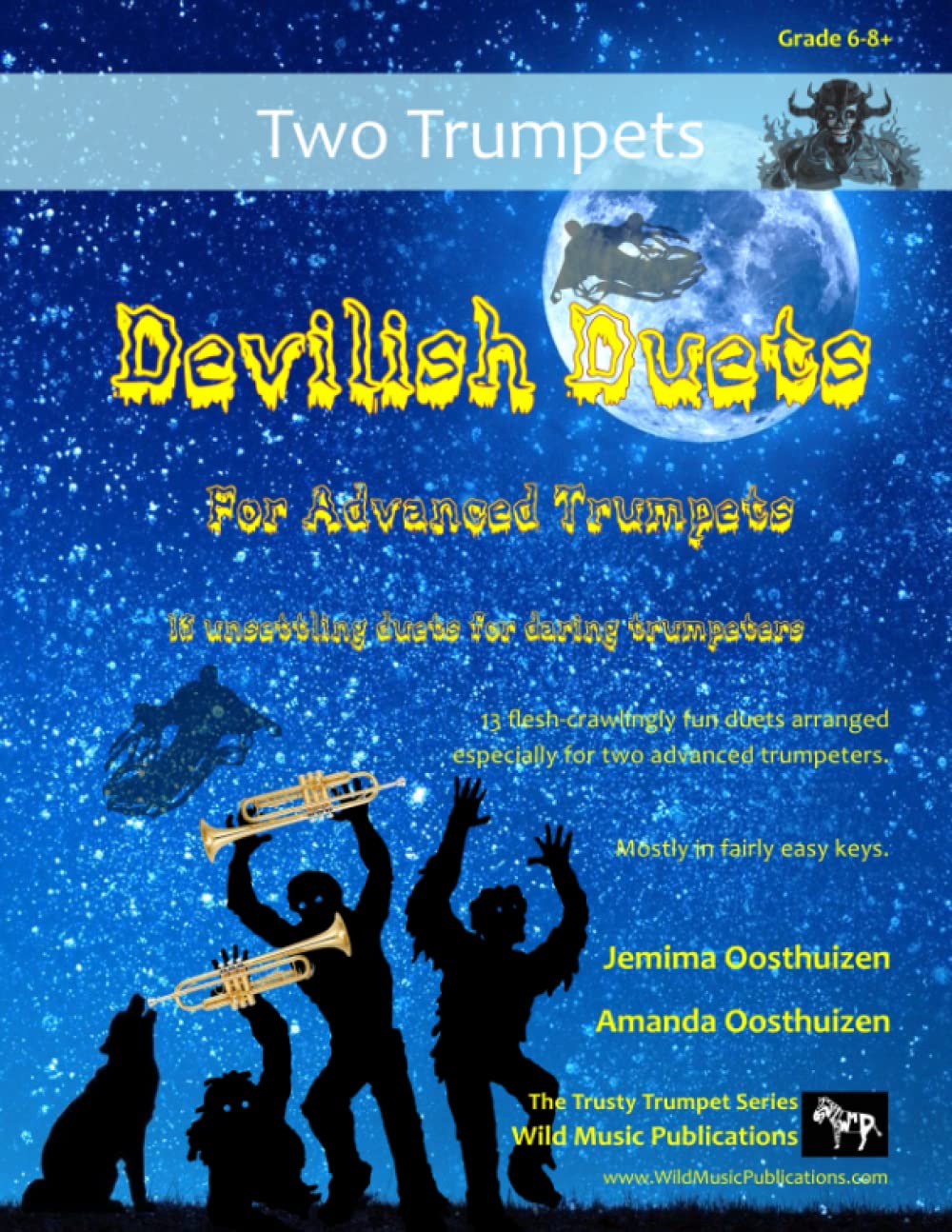 Devilish Duets for Advanced Trumpets: 13 fiendish classical favourites arranged for two trumpets of around Grades 6-8+ (Trumpet Duets for Intermediate to Advanced Players)