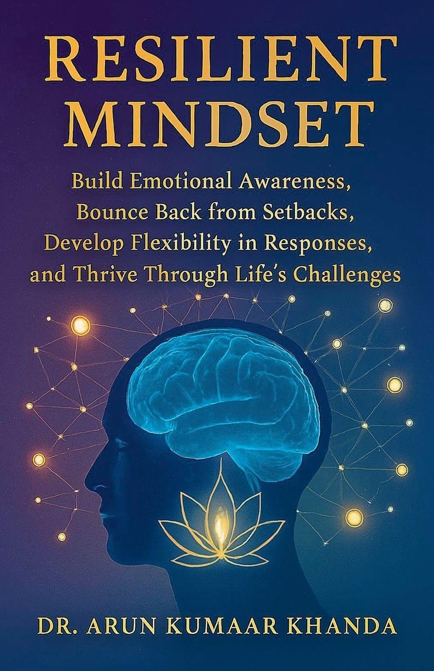 Resilient Mindset: 4 (Success and Transformation)