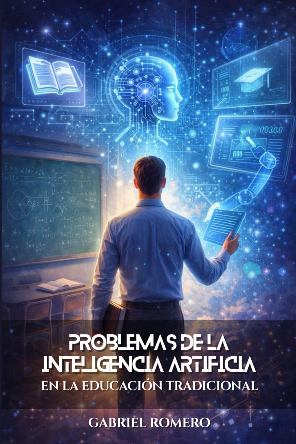 Problemas de la Inteligencia Artificial en la Educación Tradicional: Herramientas para Adecuarse al Avance Tecnológico