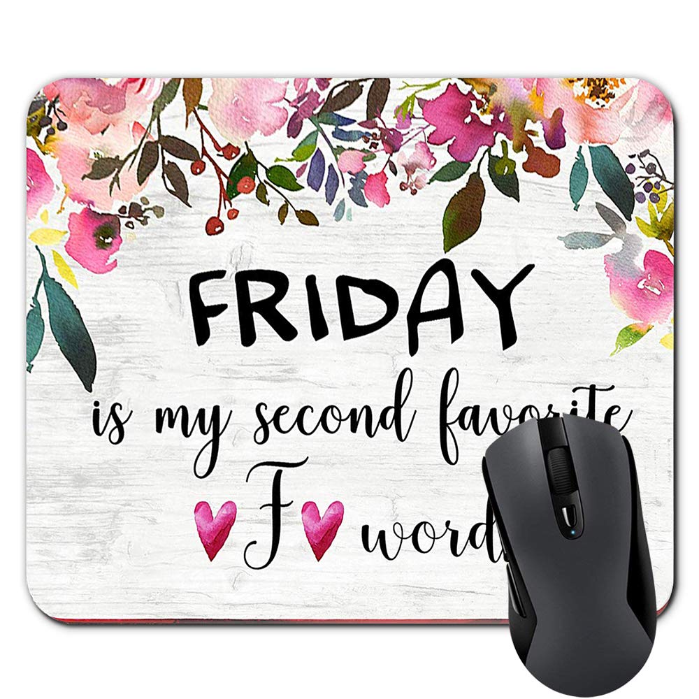 Funny Quote Friday is My Second Favorite F Word Mouse Pad Funny Desk Accessories for Work Pink Floral Mousepad Office Gifts for Women