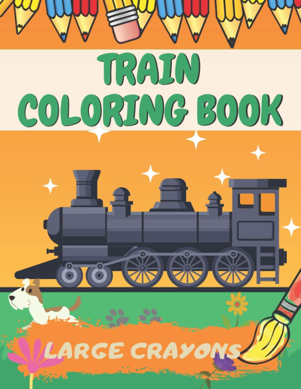 Train Coloring Book Large Crayons: Colouring Pages For Kids Ages 2-4 4-8 Fun And Educational Gift